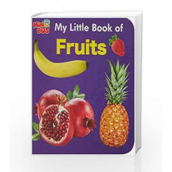 My Little Book of Fruits by OM BOOKS EDITORIAL TEAM Book-9789384119904