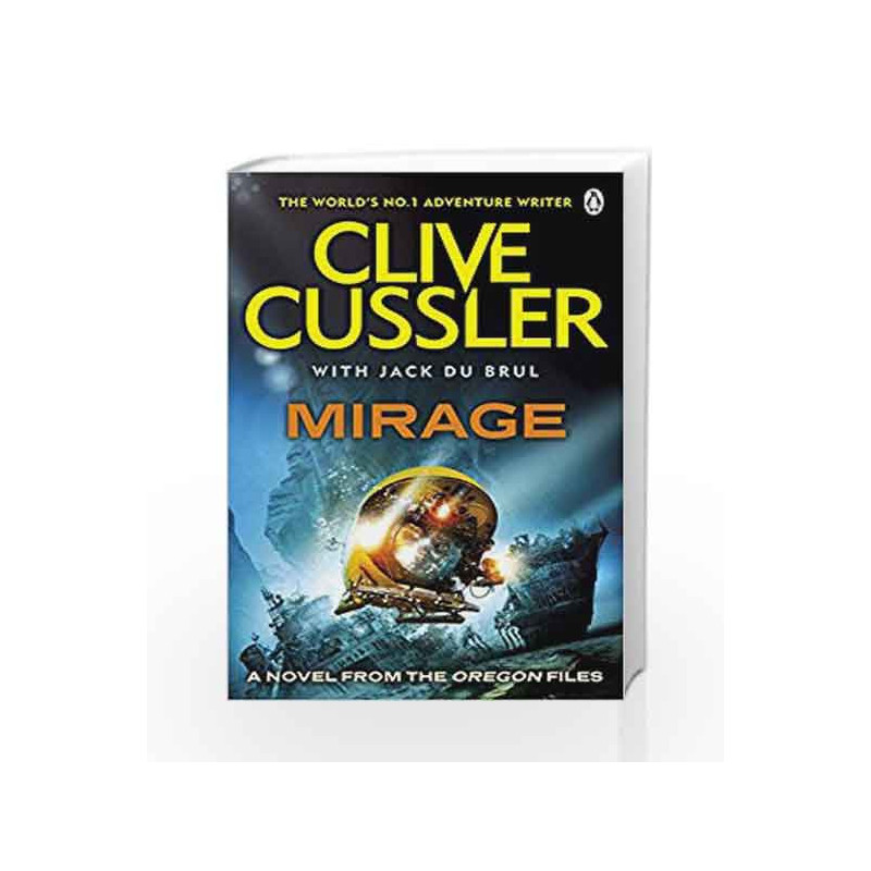 Mirage: Oregon Files #9 (The Oregon Files) by Clive Cussler Book-9781405909303