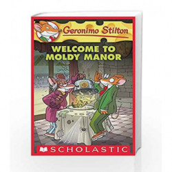 Geronimo Stilton #59: Welcome to Moldy Manor by Geronimo Stilton Book-9789351036388