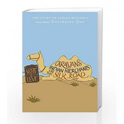 Caravans: Indian Merchants on the Silk Road by Scott C. Levi Book-9780670087303