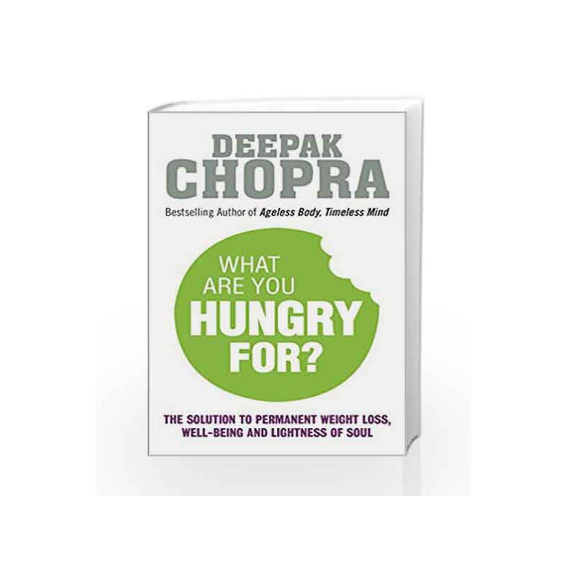 What Are You Hungry For? by Chopra, Deepak Book-9781846044076