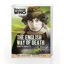 Doctor Who: The English Way of Death (Doctor Who History Collection) by Roberts, Gareth Book-9781849909082