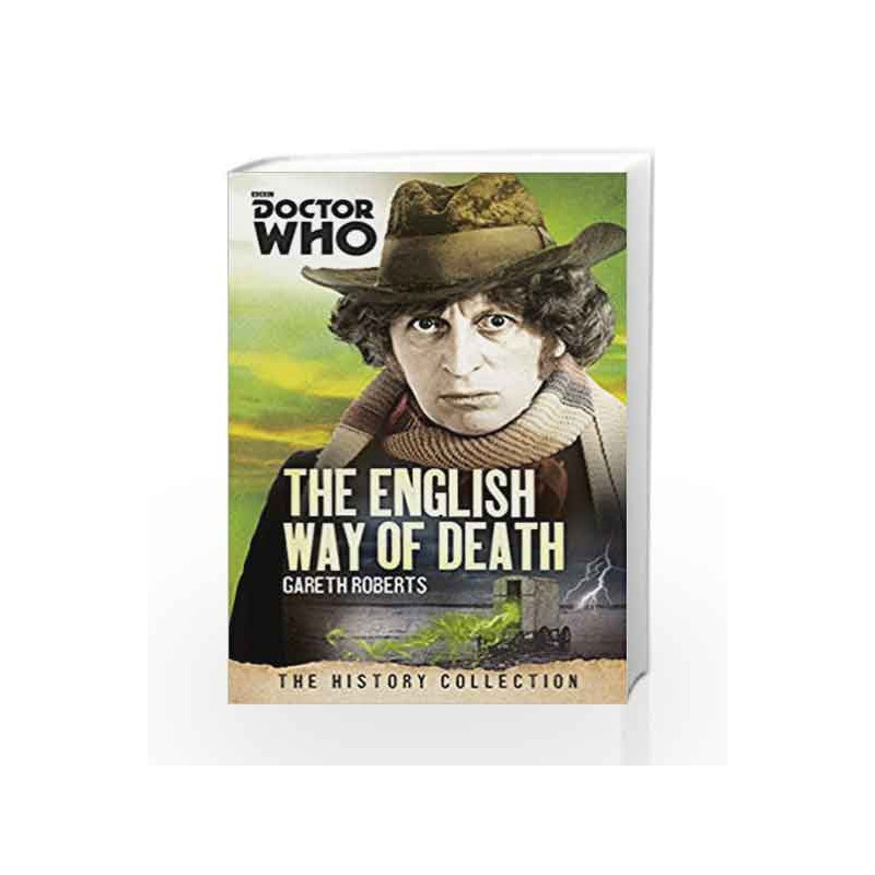 Doctor Who: The English Way of Death (Doctor Who History Collection) by Roberts, Gareth Book-9781849909082