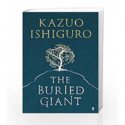 The Buried Giant by Kazuo Ishiguro Book-9780571315048