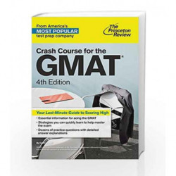 Crash Course for the GMAT (Graduate School Test Preparation) by PRINCETON REVIEW Book-9781101881668