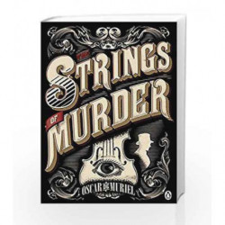 The Strings of Murder (A Case for Frey & McGray) by OSCAR, DE MURIEL Book-9780718179823