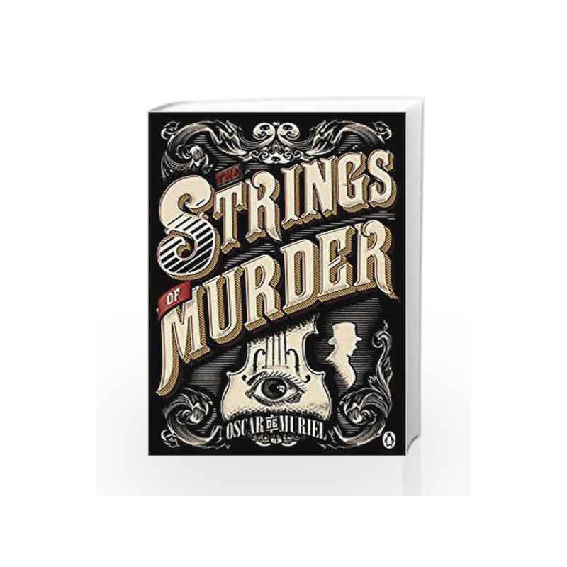 The Strings of Murder (A Case for Frey & McGray) by OSCAR, DE MURIEL Book-9780718179823