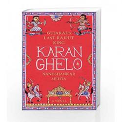 Karan Ghelo: Last Rajput King of Gujarat by Nandshankar Tuljashankar Mehta Book-9780670087693