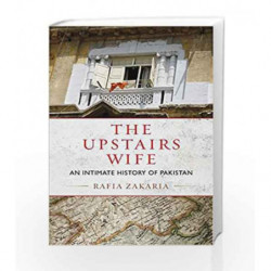The Upstairs Wife by ZAKARIA, RAFIA Book-9780807053980
