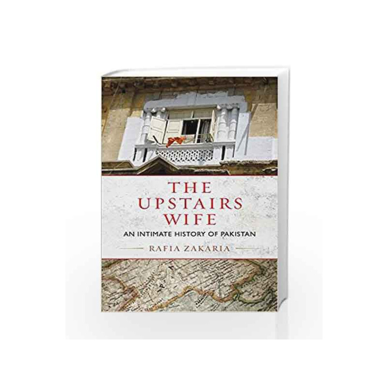 The Upstairs Wife by ZAKARIA, RAFIA Book-9780807053980