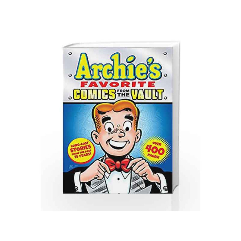 Archie's Favorite Comics from the Vault (Archie's Favorite Comics (Book 2)) by superstars Archie Book-9781619889750