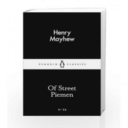 Of Street Piemen (Penguin Little Black Classics) by Mayhew, Henry Book-9780141980249