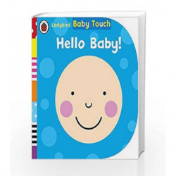 Baby Touch: Hello, Baby (Ladybird Baby Touch) by NA Book-9780723295556