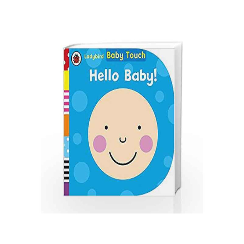 Baby Touch: Hello, Baby (Ladybird Baby Touch) by NA Book-9780723295556