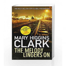 The Melody Lingers On by MARY HIGGINS CLARK Book-9781471148538