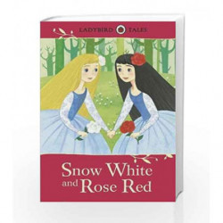 Ladybird Tales: Snow White and Rose Red by NA Book-9780723294474