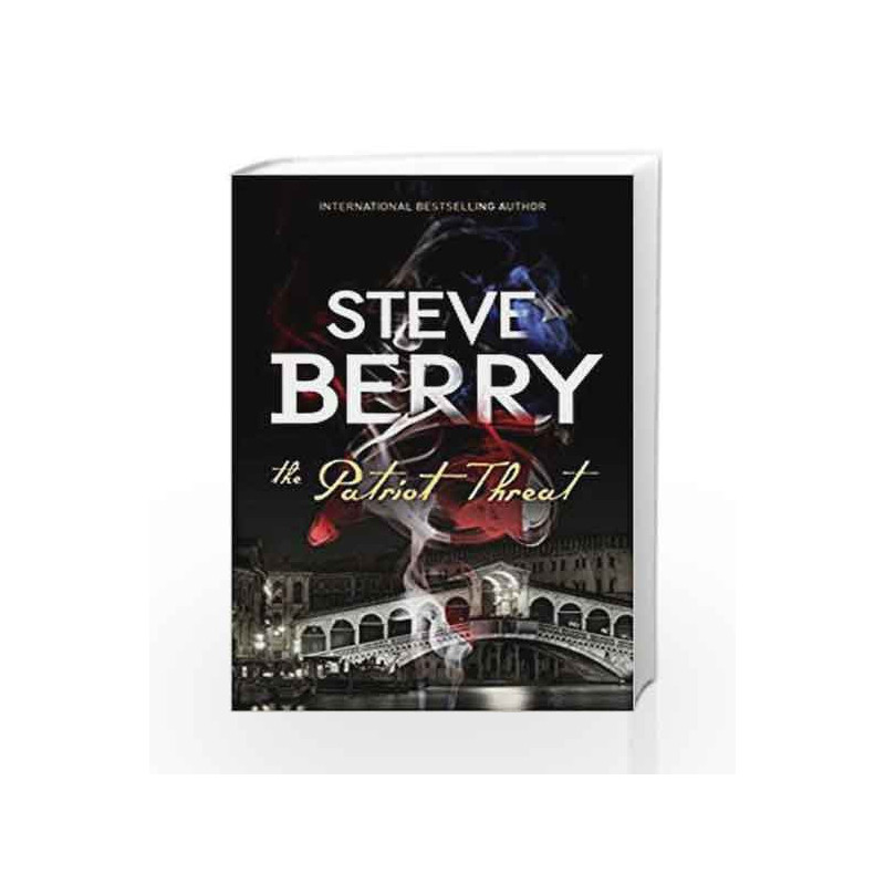The Patriot threat by Steve Berry Book-9781473621145