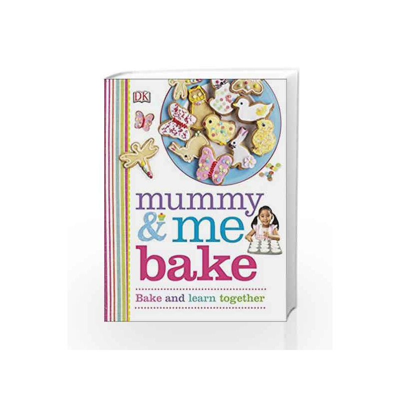 Mummy and Me Bake (Dk Activities) by NA Book-9780241182260