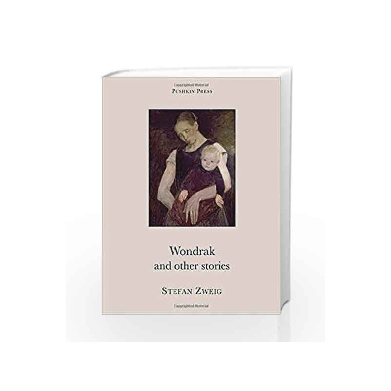Wondrak and Other Stories (Pushkin Collection) by Stefan Zweig Book-9781901285864