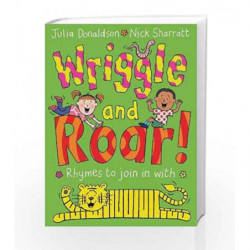 Wriggle and Roar! by Julia Donaldson Book-9781447276654