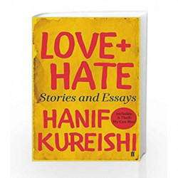 Love + Hate by Kureishi, Hanif Book-9780571319695
