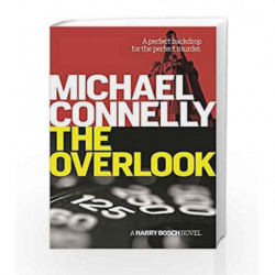 The Overlook (Harry Bosch Series) by Michael Connelly Book-9781409157328