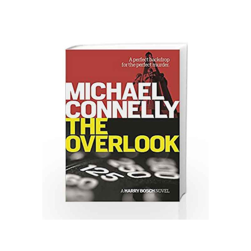 The Overlook (Harry Bosch Series) by Michael Connelly Book-9781409157328