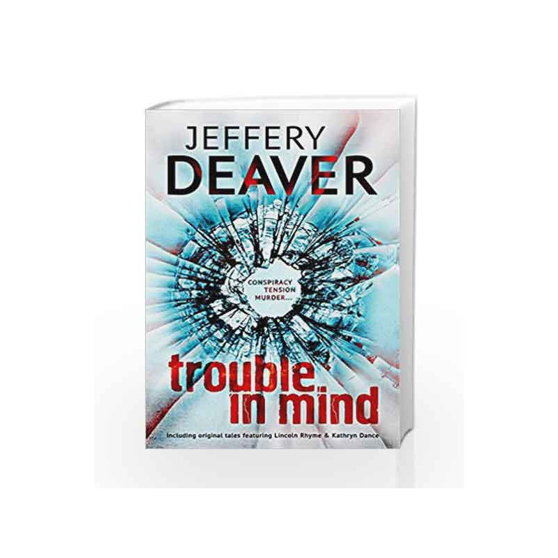 Trouble in Mind: 0 by DEAVER JEFFERY Book-9781444704556