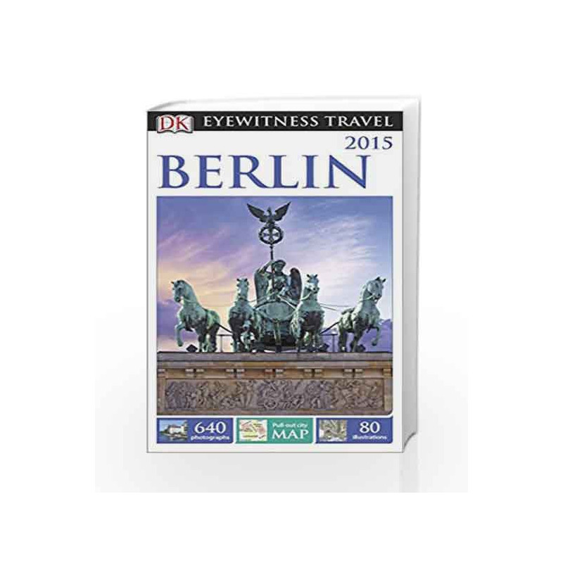 DK Eyewitness Travel Guide: Berlin (Eyewitness Travel Guides) by NA Book-9781409326854