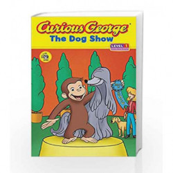 Curious George: The Dog Show, Level 1 (Curious George Early Readers) by REY H A Book-9780618723973