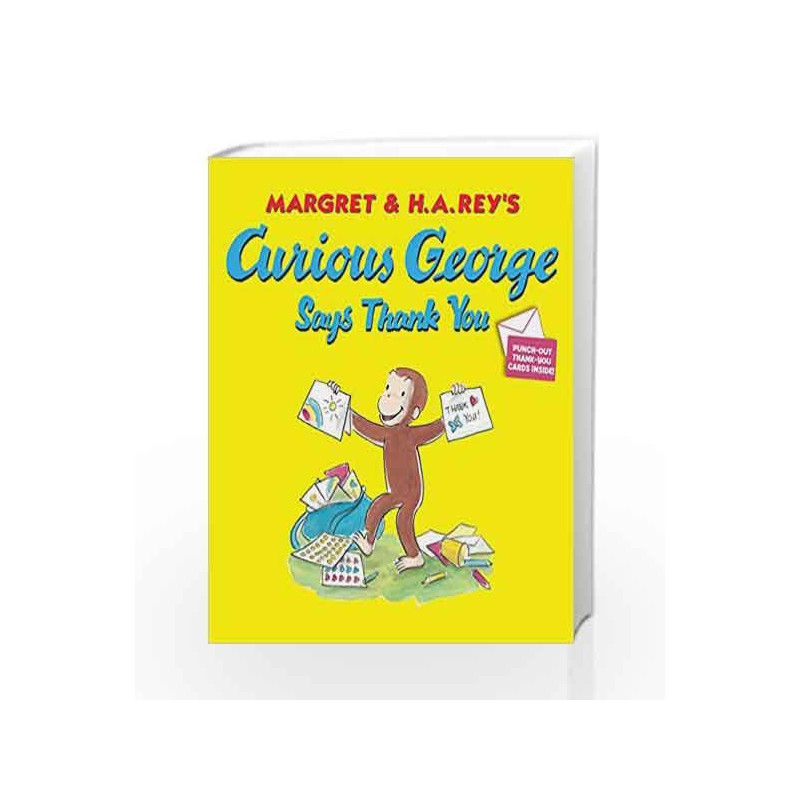 Curious George Says Thank You by REY H A Book-9780547818528