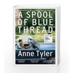 A Spool of Blue Thread by Tyler, Anne Book-9781784701093