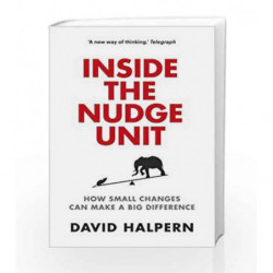 Inside the Nudge Unit (Lead Title) by Halpern, David Book-9780753556542