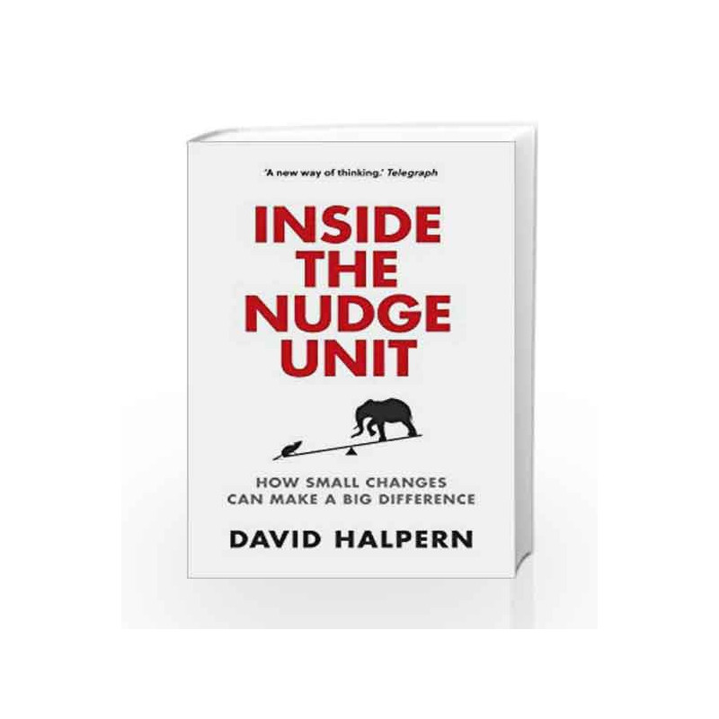 Inside the Nudge Unit (Lead Title) by Halpern, David Book-9780753556542