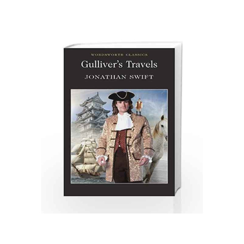 Gulliver's Travels (Wordsworth Classics) by Swift Book-9781853260278