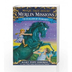 Stallion by Starlight (Magic Tree House (R) Merlin Mission) by OSBORNE MARY POPE Book-9780307980441