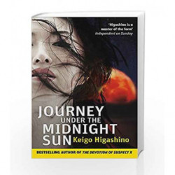 Journey Under the Midnight Sun by Higashino, Keigo Book-9780349138749
