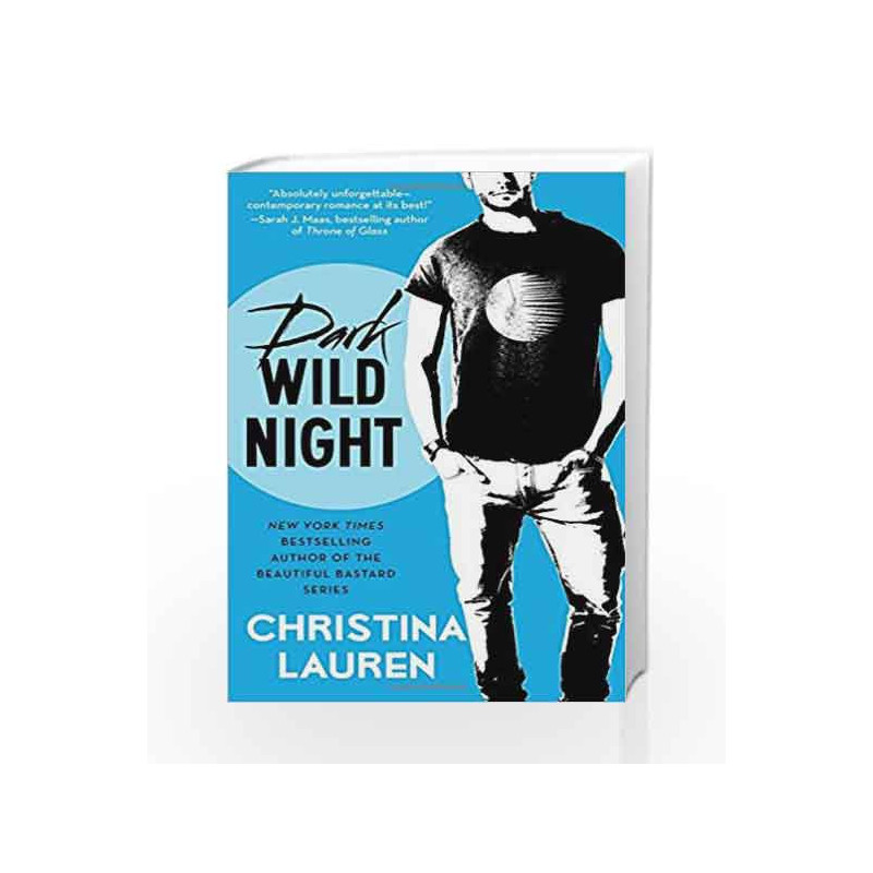 Dark Wild Night (Wild Seasons) by Christina Lauren Book-9781476777948