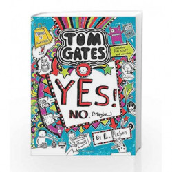 Tom Gates #8: Yes! No (Maybe...) by L. Pichon Book-9789351039716