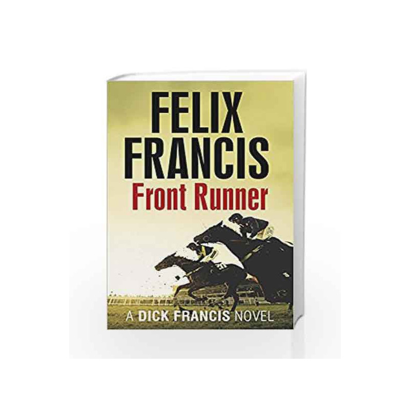 Front Runner (Francis Thriller) by Francis, Felix Book-9780718178857