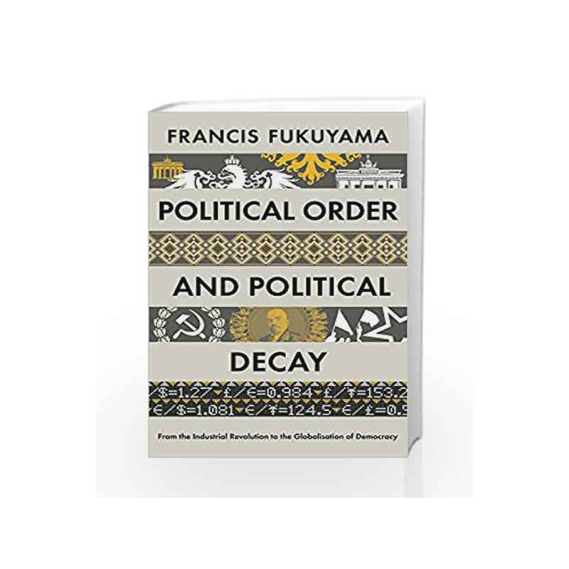 Political Order and Political Decay by Fukuyama,Francis Book-9781846684371