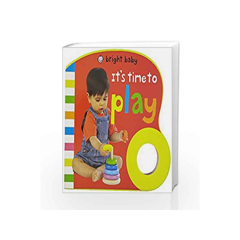 Bright Baby Grip: It's Time to Play by ROGER PRIDDY Book-9780312516369
