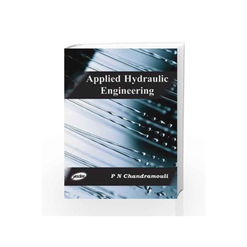 Applied Hydraulic Engineering by Chandramouli Book-9789380381626