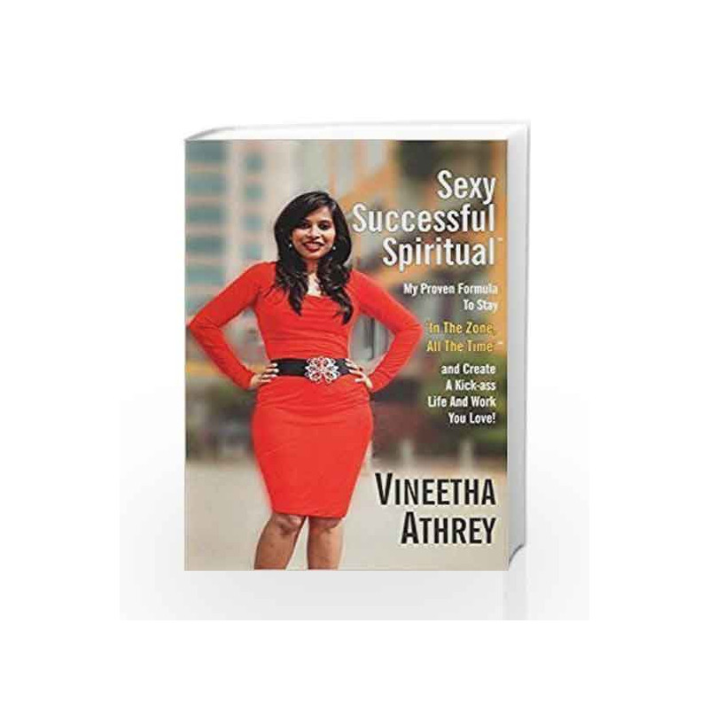 Sexy Successful Spiritual by VINEETHA ATHREY Book-9788182748446