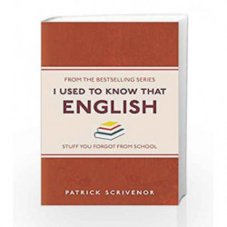I Used to Know That - English by Patrick Scrivenor Book-9781782432562