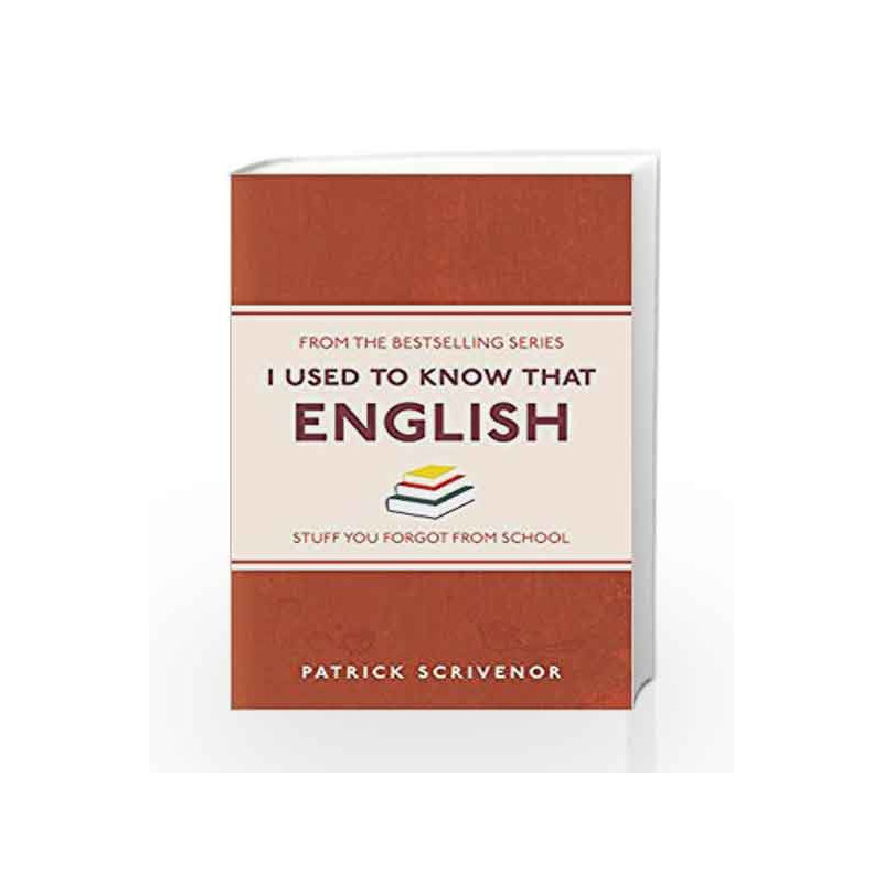 I Used to Know That - English by Patrick Scrivenor Book-9781782432562
