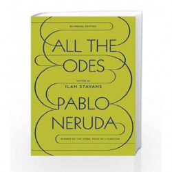 All the Odes: A Bilingual Edition by Pablo Neruda Book-9780374115289