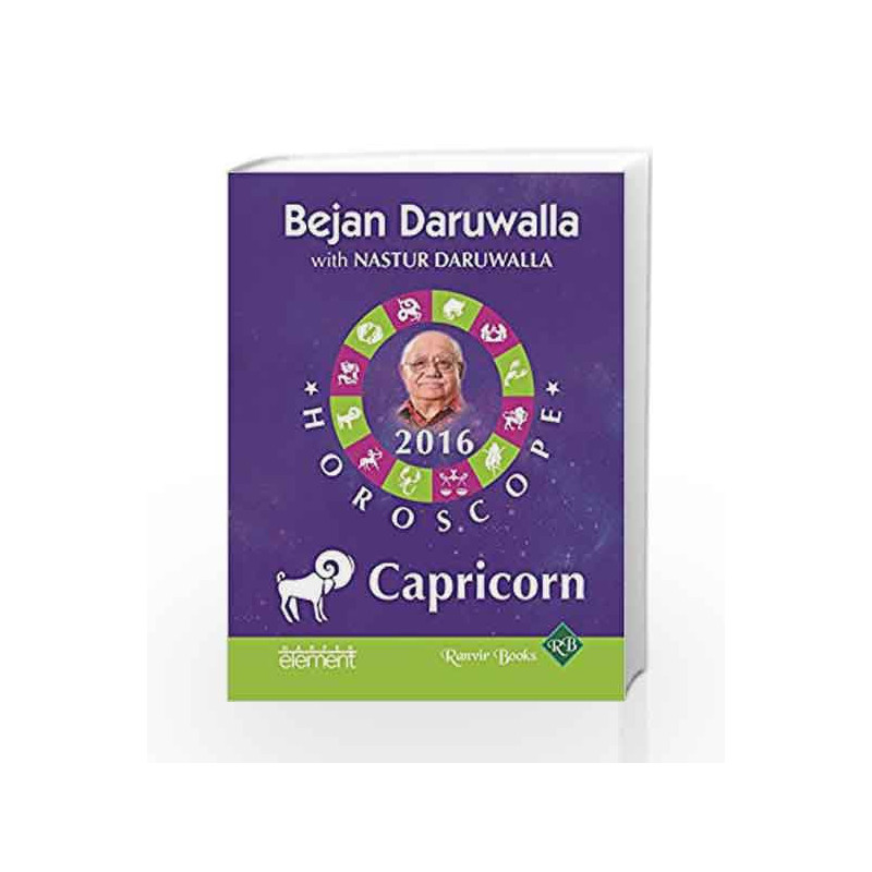 Your Complete Forecast 2016 Horoscope: Capricorn by BEJAN DARUWALLA Book-9789351773269