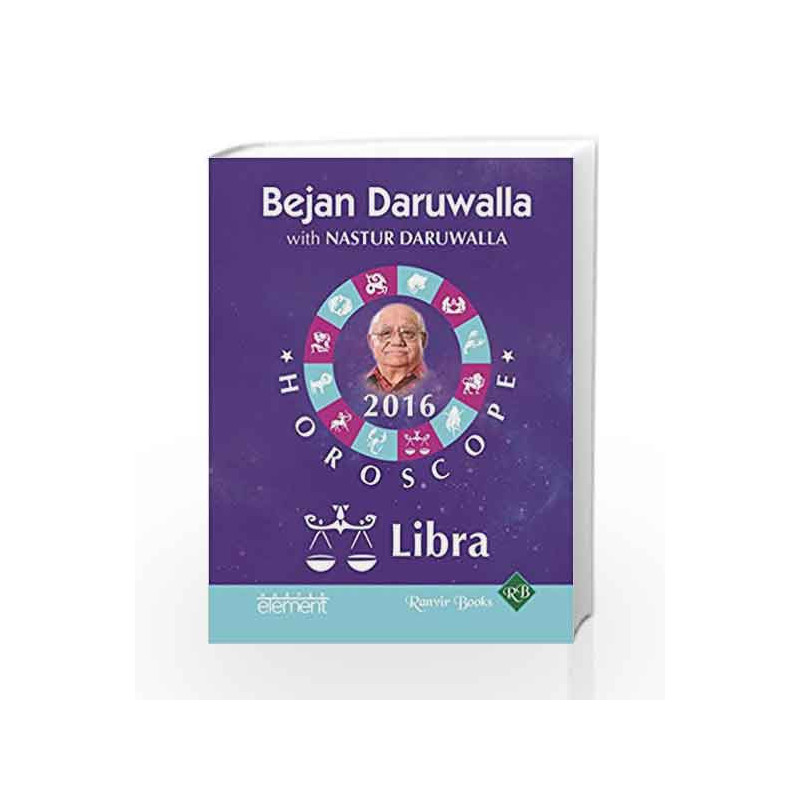 Your Complete Forecast 2016 Horoscope: Libra by BEJAN DARUWALLA Book-9789351773481