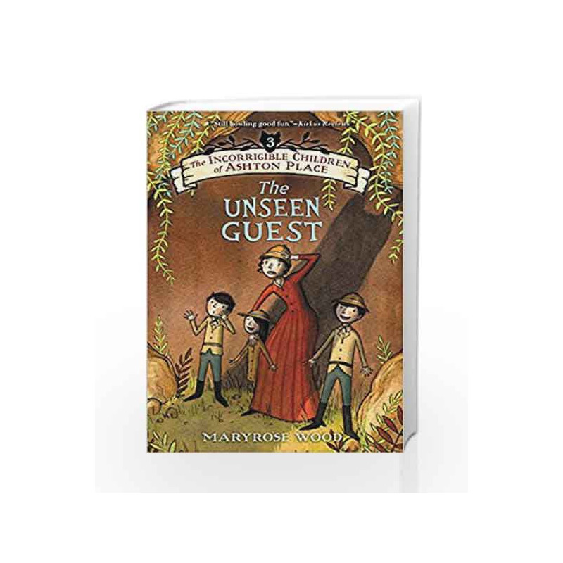 The Incorrigible Children of Ashton Place - Book III by Maryrose Wood Book-9780062366955